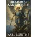 The Story of San Michele: A Sublime Book