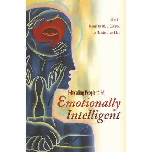 Educating People to Be Emotionally Intelligent