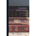 The Bible Allegories: An Interpretation