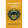 Chatterboxes: A Collection of Urban Microfiction