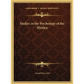 Studies in the Psychology of the Mystics