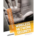 Wireless Network Security a Beginner's Guide