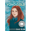 The Judgment of Yoyo Gold