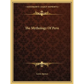 The Mythology Of Peru