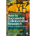 How to Succeed at Collaborative Research: A Practical Guide for Teams