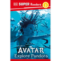 DK Super Readers Level 2 Avatar Explore Pandora