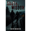 South of Wisdom