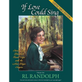 If Love Could Sing