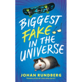 Biggest Fake in the Universe