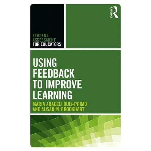 Using Feedback to Improve Learning