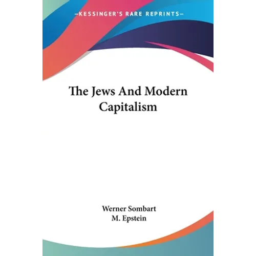 The Jews And Modern Capitalism