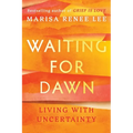 Waiting for Dawn