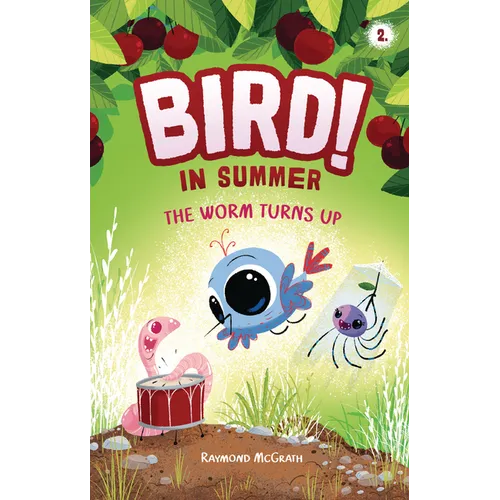 The Worm Turns Up: In Summer (Book 2)