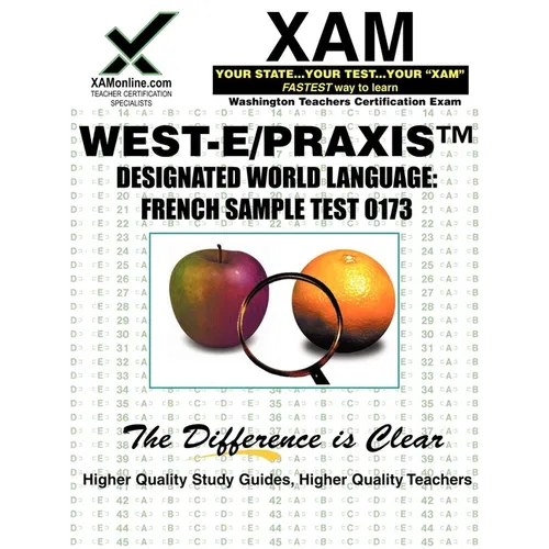 West-E Designated World Language: French Sample Test 0173 Teacher Certification Test Prep Study Guide