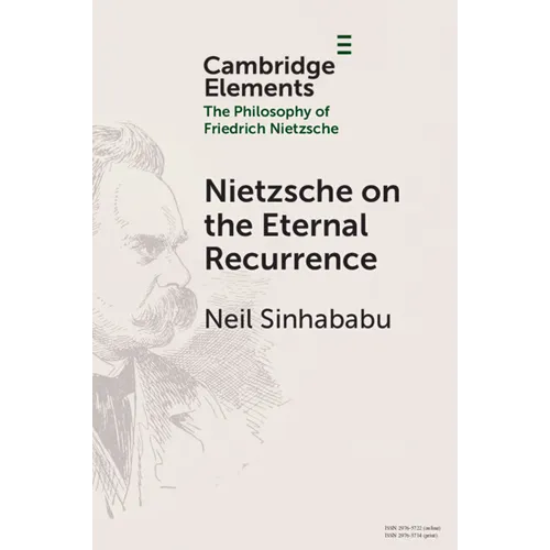 Nietzsche on the Eternal Recurrence