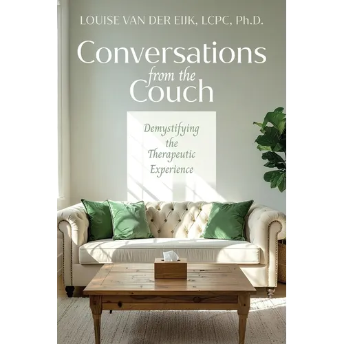 Conversations from the Couch: Demystifying the Therapeutic Experience