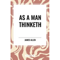 As a Man Does: Morning and Evening Thoughts