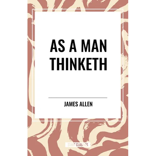As a Man Does: Morning and Evening Thoughts