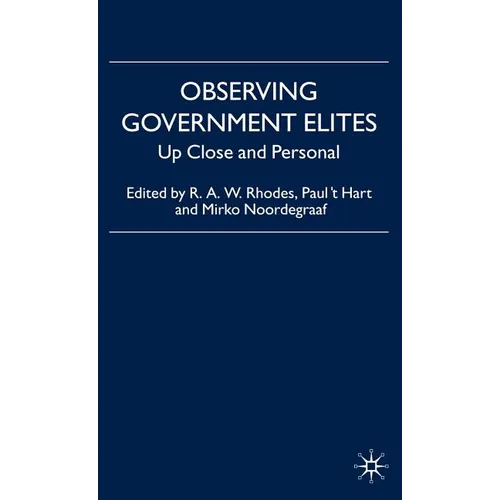 Observing Government Elites: Up Close and Personal