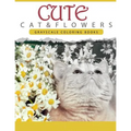 Cute Cat and Flower: Grayscale coloring books for adults Anti-Stress Art Therapy for Busy People (Adult Coloring Books Series, grayscale fa