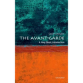 The Avant-Garde: A Very Short Introduction