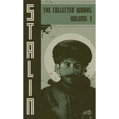 Collected Works of Josef Stalin: Volume 3