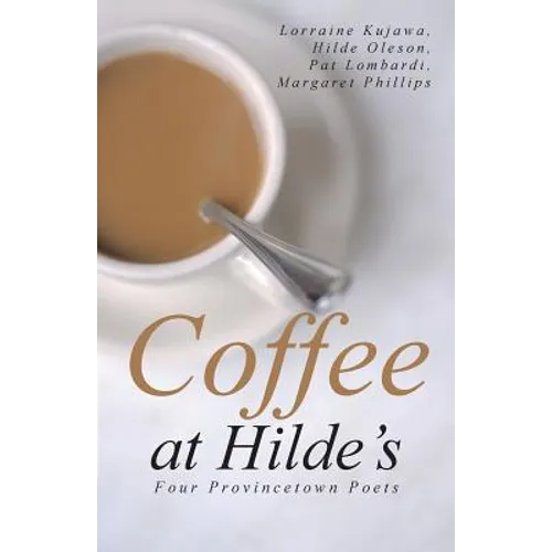Coffee at Hilde's: Four Provincetown Poets