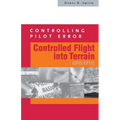 Controlling Pilot Error: Controlled Flight Into Terrain (Cfit/Cftt)