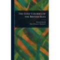 The Golf Courses of the British Isles