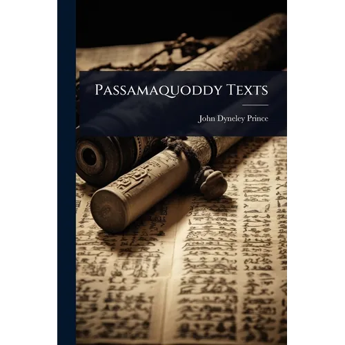 Passamaquoddy Texts