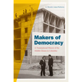Makers of Democracy: A Transnational History of the Middle Classes in Colombia