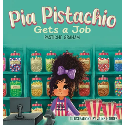 Pia Pistachio Gets a Job