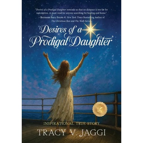 Desires of a Prodigal Daughter