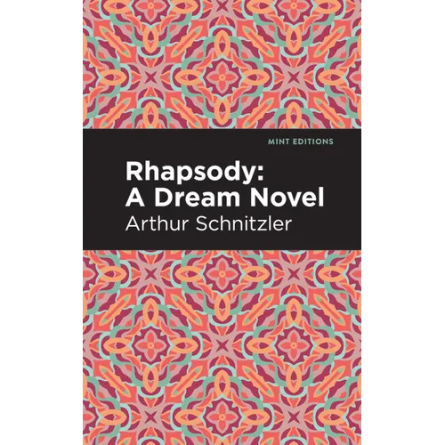 Rhapsody: A Dream Novel