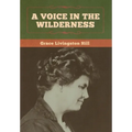 A Voice in the Wilderness