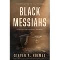 Black Messiahs