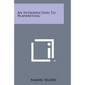An Introduction to Playwriting
