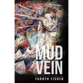 Mud Vein