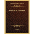 Voyage Of The Paper Canoe