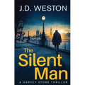 The Silent Man: A British Detective Crime Thriller