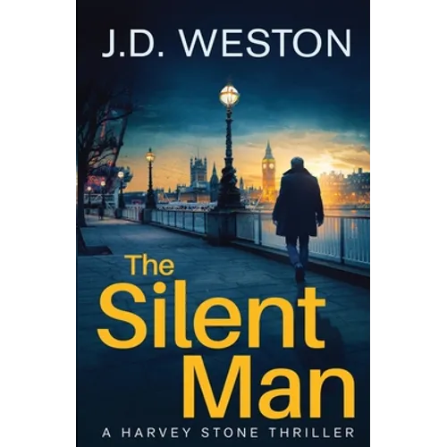 The Silent Man: A British Detective Crime Thriller