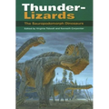Thunder-Lizards: The Sauropodomorph Dinosaurs