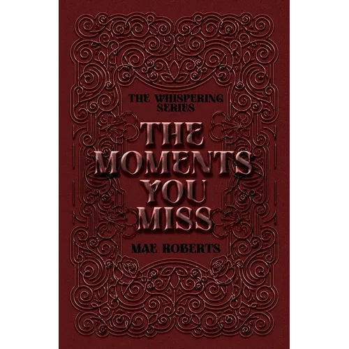 The Moments You Miss: Exclusive Edition
