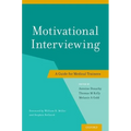 Motivational Interviewing: A Guide for Medical Trainees
