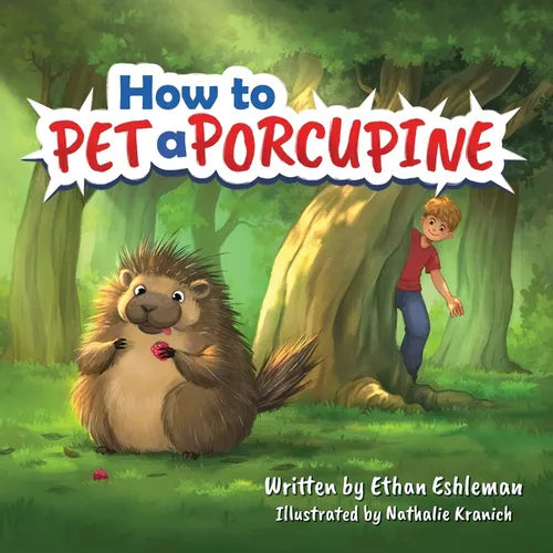 How to Pet a Porcupine