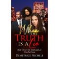 When the Truth is a Lie