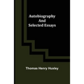 Autobiography and Selected Essays