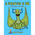 A Dragon & Me For All To See