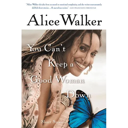 You Can't Keep a Good Woman Down