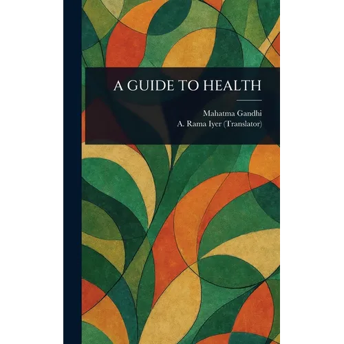 A Guide to Health